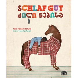 Schlaf gut: Ein Bilderbuch aus Georgien