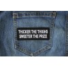 Ivamis Thicker the Thighs Sweeter the Prize Patch- 4x1.5 inch