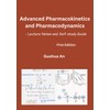 Advanced Pharmacokinetics and Pharmacodynamics: Lecture Notes and Self-study Guide