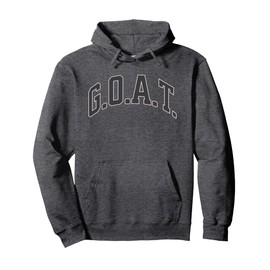 G.O.A.T. Greatest GOAT Pullover Hoodie