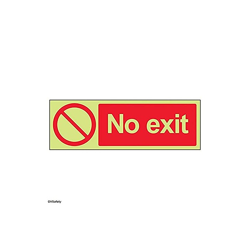 V Safety Glow In The Dark No Exit Prohibition Sign