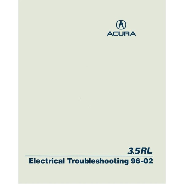 Acura 1998 1999 2000 2001 2002 Acura 3.5RL Electrical Troubleshootin