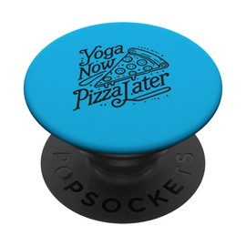 Yoga Now Pizza Later, Funny Yogi Foodie Fitness Lover Humor PopSockets Adhesive PopGrip