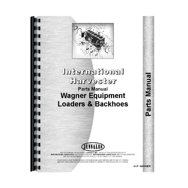 Case Wagner Backhoe Attachment Parts Manual