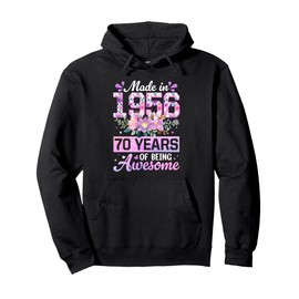 70 Years Old Floral Made In 1956 70th Birthday Gifts Women Pullover Hoodie