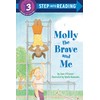 Molly the Brave and Me