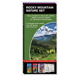 Rocky Mountain Nature Set: Field Guides to Wildlife, Birds, Trees & Wildflowers of the Rocky Mountains