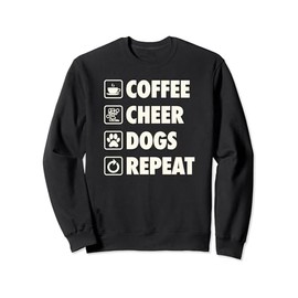 Coffee Cheer Dogs Repeat Life Simple Basic Cheerleader Dog Sweatshirt