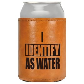 Fathers Day Gifts For Dad, Birthday Gifts For Dad, Funny Gifts For Men, Gag & Retirement Gift Ideas For Dad Husband Boyfriend : I Identify As A Water Faux Leather Can Cooler Sleeve