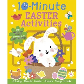10-Minute Easter Activities: With Stencils, Press-Outs, and Stickers!
