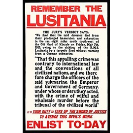 Remember RMS Lusitania - 1915 - World War I - Recruitment Poster