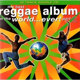 The Best Reggae Album in the World... Ever! Part 2