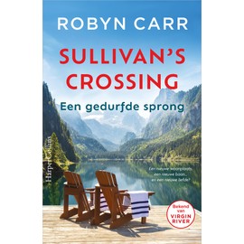 Een gedurfde sprong: Een nieuwe woonplaats, een nieuwe baan... en een nieuwe liefde? (Sullivan's Crossing, 4)