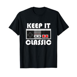 Keep It Classic Novelty Gifts Funny Retro Gaming 80s T Shirt T-Shirt