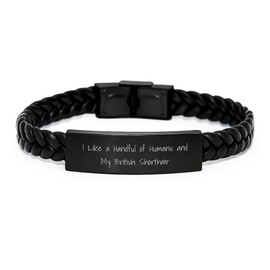 British Shorthair Cat Lovers Unique Gifts 'I Like A Handful Of Humans And My British Shorthair' Interlaced Leather Bracelet for Men and Women, Birthday Presents from Family and Friends