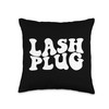 Lash Plug Lash Tech Eyelash Stylist Lash Artist Throw Pillow