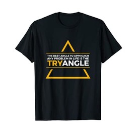 Solve Problems With TRYangle Motivational Math T-Shirt