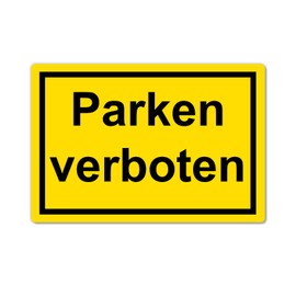 Strobo Parken verboten Sign, 20 x 30 cm, Made From Sturdy PVC Hard Foam Board, 3 Mm, Parking Sign With UV Protection
