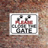 SHAWPRINT PLEASE CLOSE THE GATE METAL SIGN PAW THEME 150MM