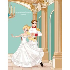 Princesses And Princes Coloring Book 1