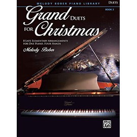 Grand Duets for Christmas, Bk 3: 8 Late Elementary Arrangements for One Piano, Four Hands (Grand Duets for Piano, Bk 3)
