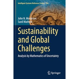 Sustainability and Global Challenges: Analysis by Mathematics of Uncertainty (Intelligent Systems Reference Library)
