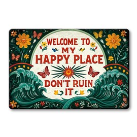 Letnspk Welcome To My Happy Place Don't Ruin it Sign - Vintage Metal Tin Sign for Garden, Porch, Home, Backyard, Kitchen, Farmhouse, Outdoor Patio Wall Decor Art, Gift for Women, 12 x 8 inch