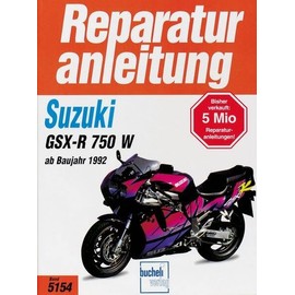Suzuki GSX-R 750 W ab 1992 (Reparaturanleitungen)