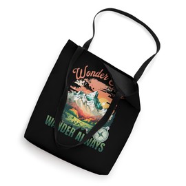 Wonder Often Wander Always Explore Travel Adventure Outdoors Tote Bag