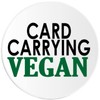 Card Carrying Vegan - 3 Pack Circle Stickers 3 Inch
