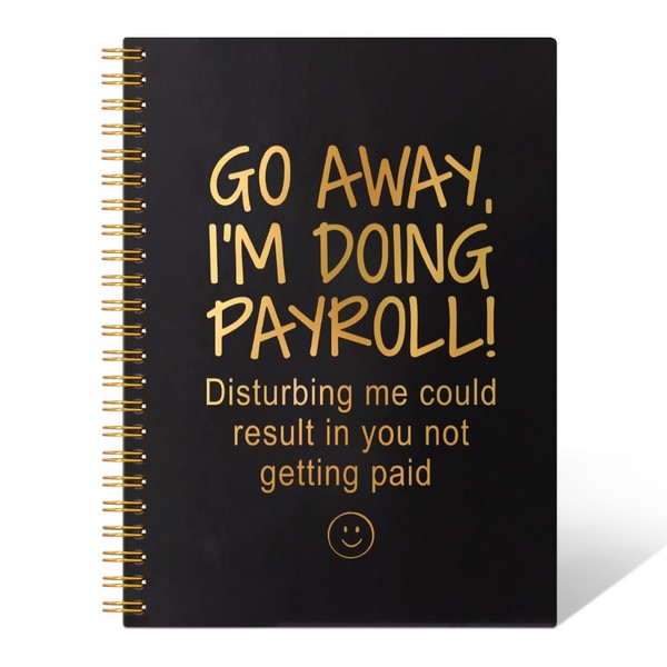 THEBESTU Go Away I'm Doing Payroll 160 Pages Hardcover Blank