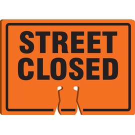 ACCUFORM SIGNS FBC770 Plastic Traffic Cone Top Warning Sign, Legend "Street Closed", 10-Inch Length X 14-Inch Width X 0.060-Inch Thickness, Black on Orange
