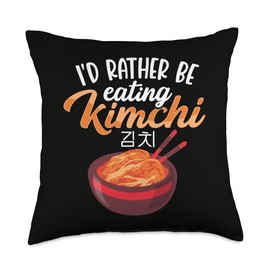 Korean Asian Fermented Food Kimchi Lover Apparel I'd Rather Be Eating Kimchi Funny Korean Asian Food Lovers Throw Pillow, 18x18, Multicolor