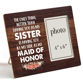 Nurawo Maid of Honor Gifts from the Bride, Maid of Honor Gifts for Wedding Day, Maid of Honor Gift, Maid of Honor Wood Picture Frame for Tabletop or Wall Display (For 4x6 Photo)
