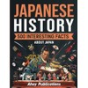 Japanese History: 500 Interesting Facts About Japan (Curious Histories Collection)