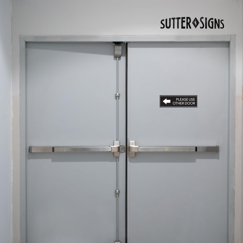 Sutter Signs Please Use Other Door Sticker Decal Set -