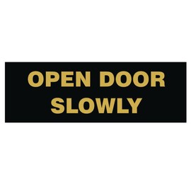 Basic OPEN DOOR SLOWLY Sign - Black / Gold (Small)