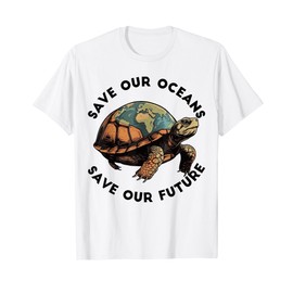 Earth Day Save Our Oceans Save Our Future Sea Turtle T-Shirt