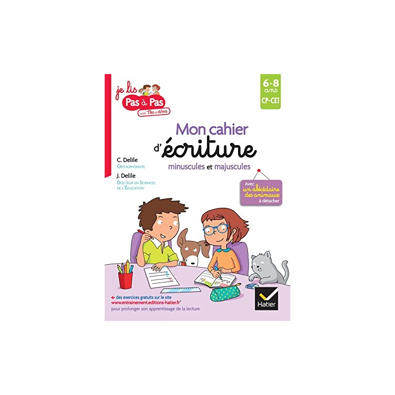 Mon cahier d'écriture pour apprendre à écrire pas à pas