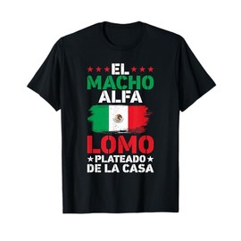 El Macho Alfa Regalo Camiseta Papa En Espanol Mexican Dad T-Shirt