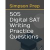 505 Digital SAT Writing Practice Questions