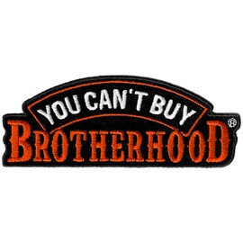 Hot Leathers You Can't Buy Brotherhood Patch (Multicolor, 12" Width x 5" Height)