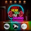 Gaming Neon Sign Can't Hear You I'm Gaming Headset Gamer