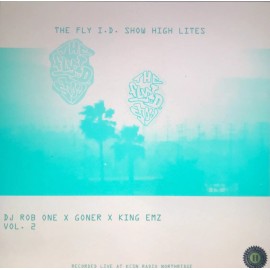 The fly I.D. show high lites vol. 2 Dj rob one goner king EMZ new sealed QD3