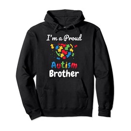 I'm A Proud Autism Brother | Men Boys Heart Gifts Pullover Hoodie