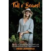  Full O' Beans!: Secrets to Transforming Your Health and