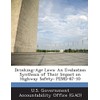 Drinking-Age Laws: An Evaluation Synthesis of Their Impact on Highway