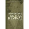 Hungering for True Revival