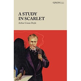 A Study in Scarlet (Baker Street Classics)
