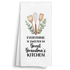 MONALET Great Grandma Gifts Kitchen Towels Decorative, Everything is Sweeter in Great Grandma's Kitchen Dish Cloths Tea Towel Dishcloths Hand Towel Decor 16x24